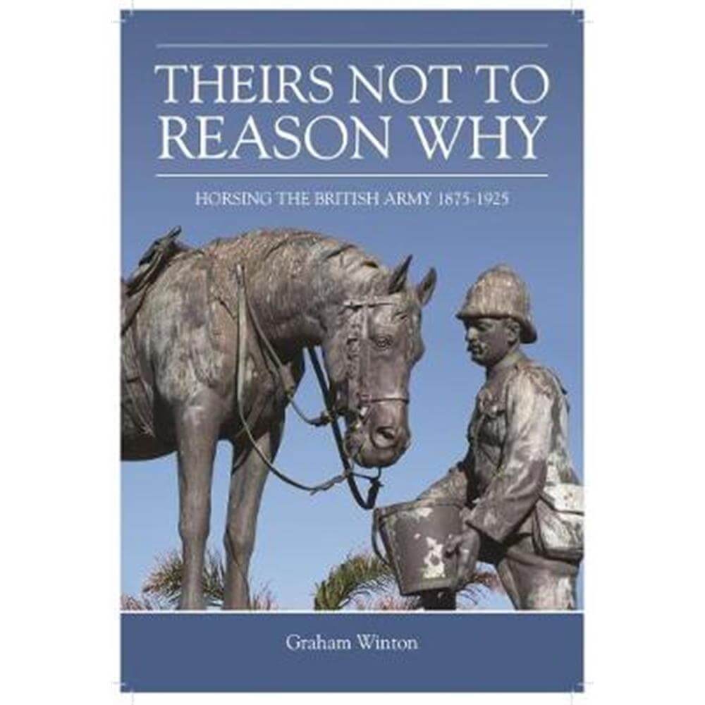 'Theirs Not to Reason Why' (Paperback) - Graham Winton